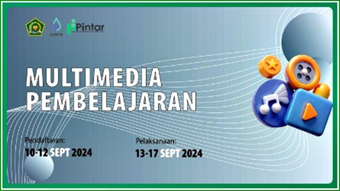 Pelatihan Multimedia Pembelajaran Angkatan III Pintar Kemenag berlangsung 13 September hingga 17 September 2024. 