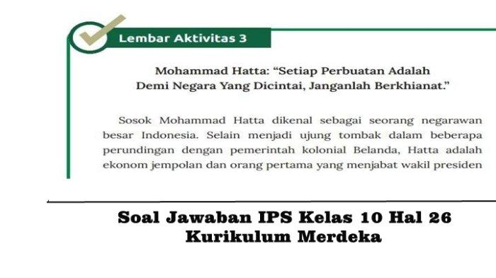 Soal dan Jawaban Mata Pelajaran Ilmu Pengetahuan Sosial (IPS) Kelas 10 SMA Halaman 26 Kurikulum Merdeka.