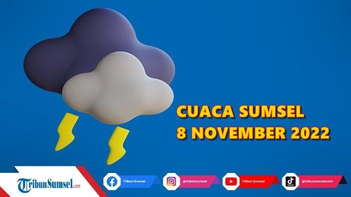 Waspadai Hujan Petir, Prakiraan Cuaca Sumsel Hari Ini 7 November 2025