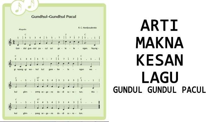 Arti Syair Lagu Gundul-Gundul Pacul, Asal Daerah dan Tangga Nada Kunci