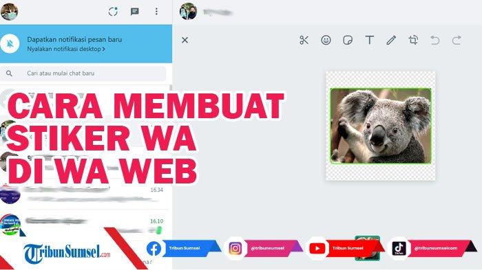 WhatsApp (WA) Web: Ini Cara Membuat Stiker WA Sendiri di WhatsApp Web