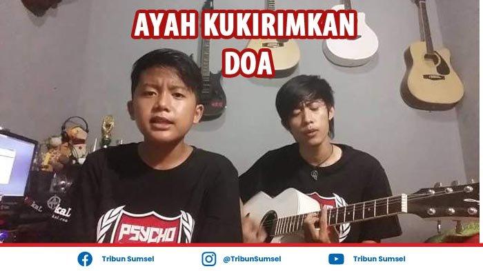 Lirik Lagu Ayah Kukirimkan Doa Gus Azmi Chord dan Lirik Lagu Ayah Kukirimkan Doa Laonesis Band, Ayah Terlalu