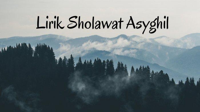 Lirik Sholawat Asyghil news