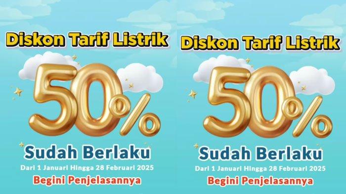 DISKON LISTRIK - Program diskon listrik 50 persen bagi pelanggan PLN dari pemerintah akan berakhir pada 28 Februari 2025.