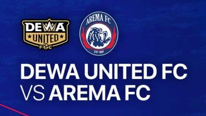 Dewa United vs Arema FC, laga pekan pertama Liga 1 2023.