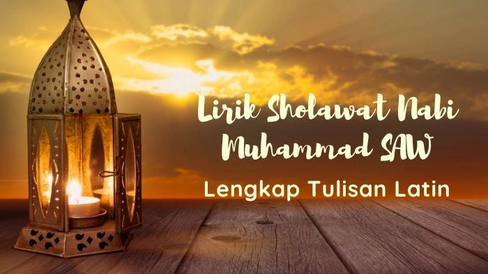 Lirik Sholawat Nabi Muhammad SAW untuk Amalan Hari Jumat, Lengkap