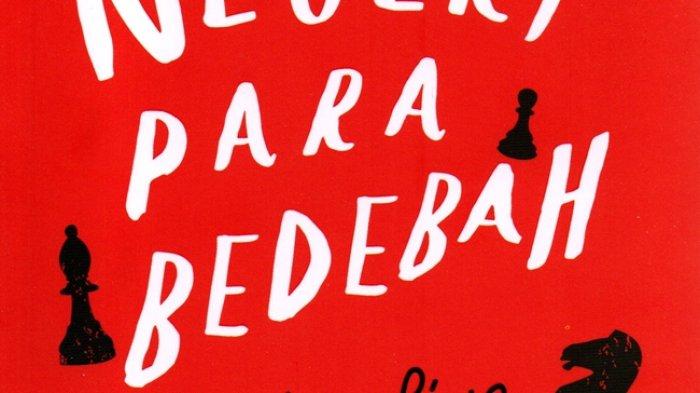 Cover Novel Negeri Para Bedebah karya Tere Liye.