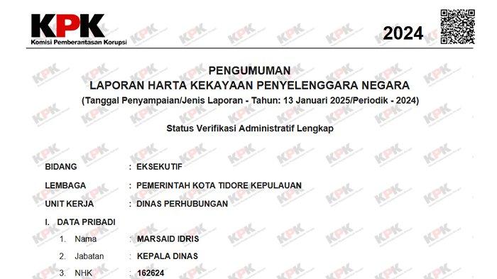 LHKPN - Tangkapan layar LHKPN milik Kadis Perhubungan Kota Tidore Kepulauan Marsaid Idris. Ia memiliki harta kekayaan sebesar Rp655.137.278, Kamis (10/4/2025).