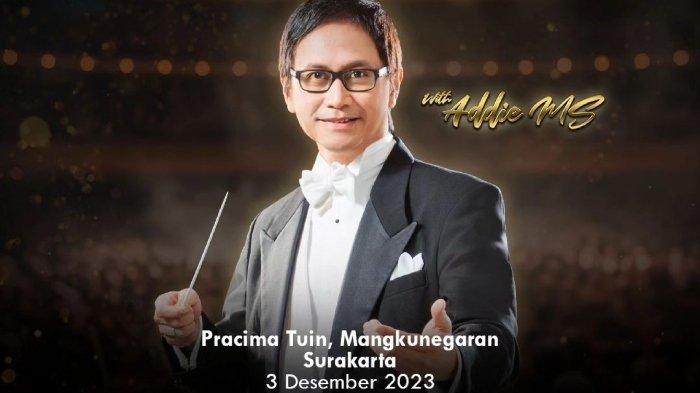 Addie MS akan mengisi konser Mangkunegaran Garden Orchestra di Pura Mangkunegaran Solo. Jadwal dan lokasi konser Mangkunegaran Garden Orchestra yang dihadiri oleh Addie MS sebagai komposer.