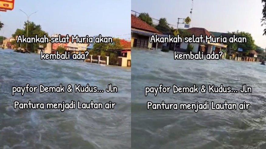Banjir Demak disebut awal munculnya Selat Muria.