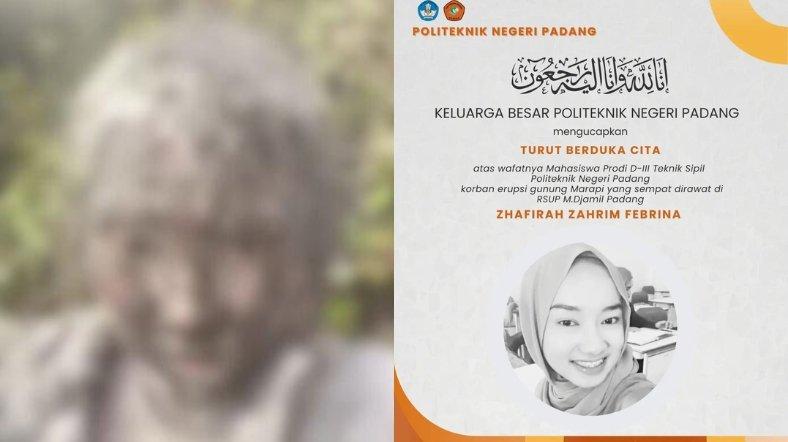 Zhafirah Zahrim Febrina atau Ife, korban erupsi Gunung Marapi yang video minta tolongnya sempat viral, meninggal dunia setelah dirawat di Rumah Sakit Umum Pusat (RSUP) M Djamil Padang, Sumatera Barat pada Minggu (17/12/2023).