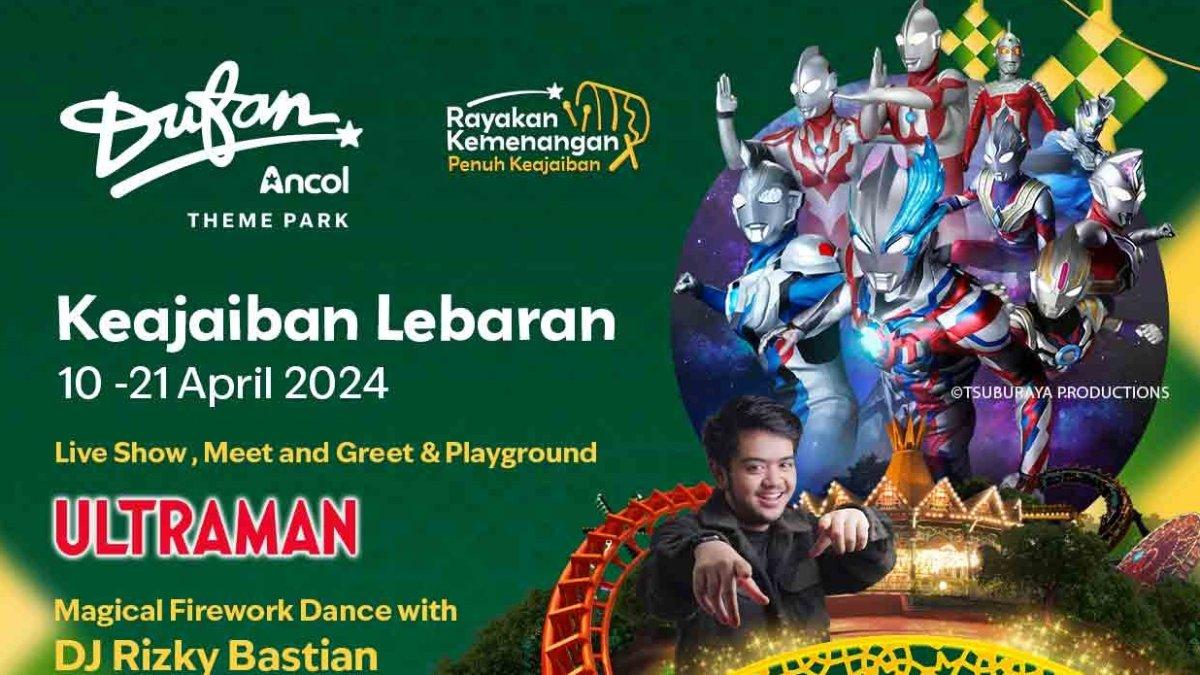 Event Lebaran seru di Dufan, Ancol.
