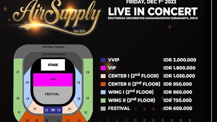 Rincian harga tiket konser musik Air Supply di Kota Solo, Jawa Tengah pada 1 Desember 2023.