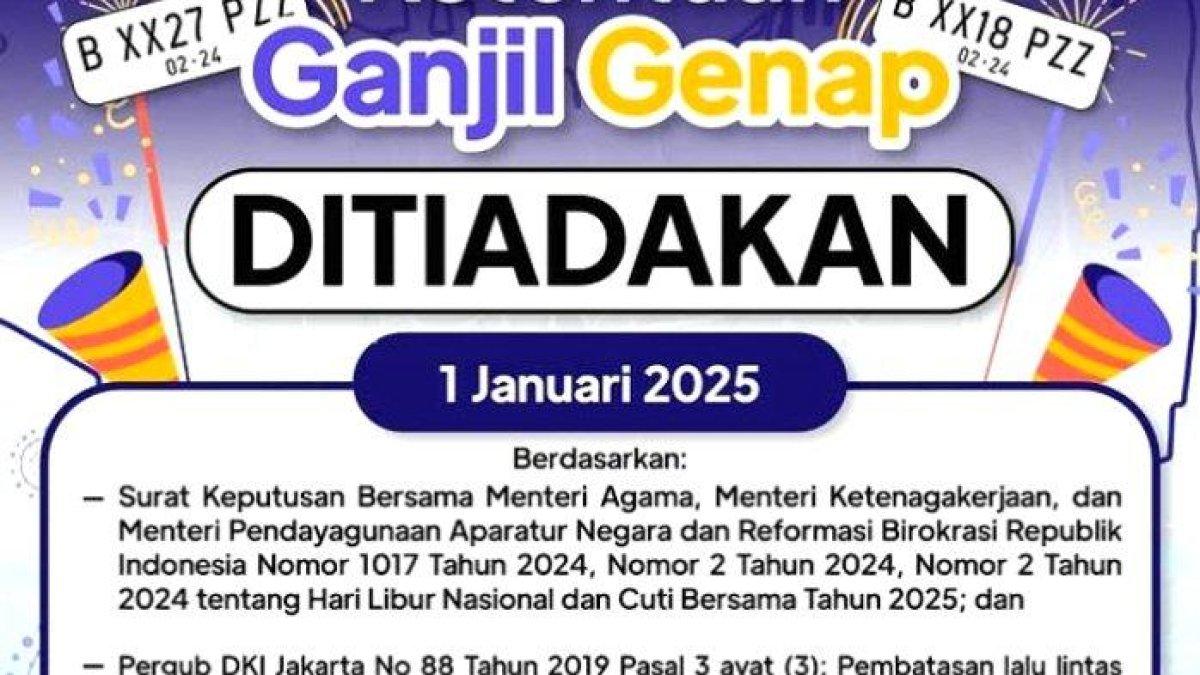 Number Genap Sambut Tahun Baru 2025, Hari Ini 1 Januari 2025 Ketentuan Ganjil Genap ...