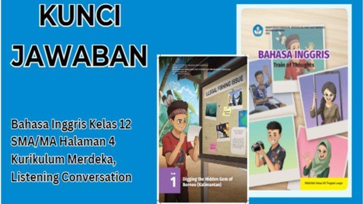 Simak kunci jawaban Bahasa Inggris kelas 12 halaman 4, about kalimantan.