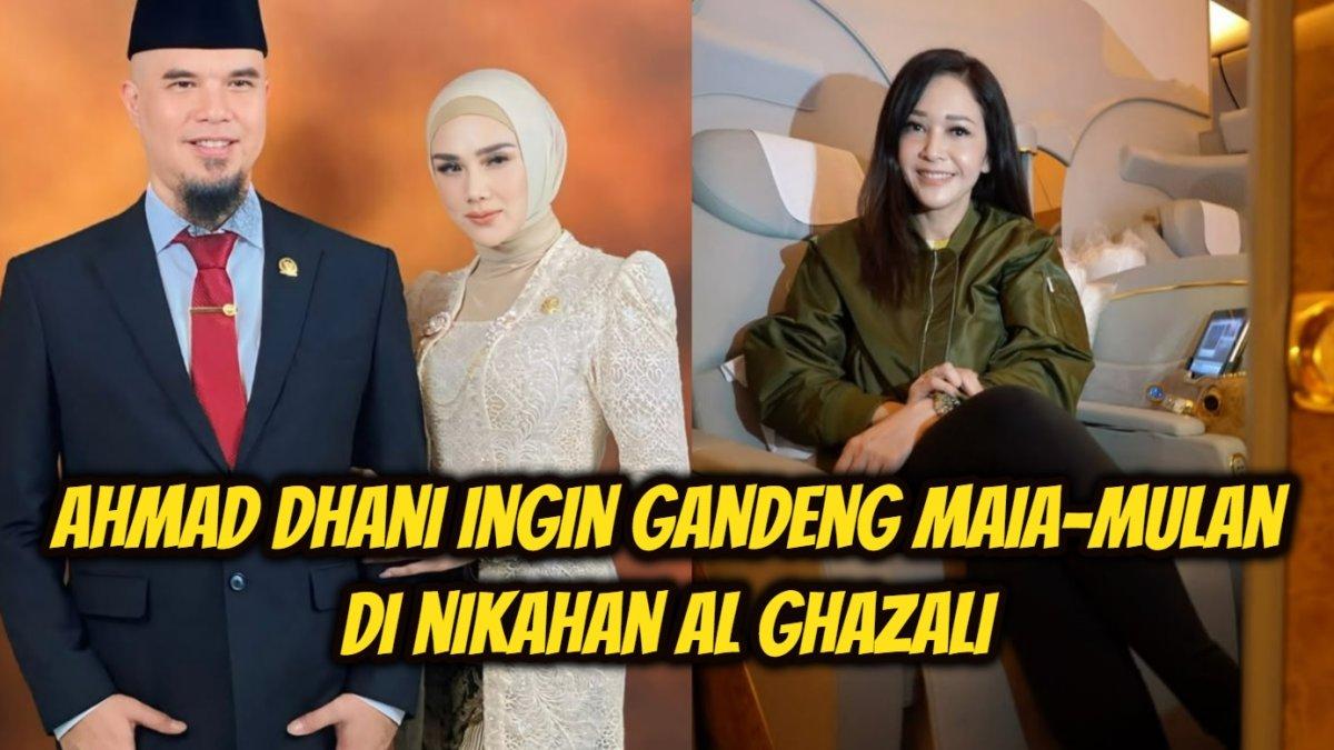 Sudah menggelar lamaran, Al Ghazali dan Alyssa Daguise berencana menikah pada Juni 2025, Ahmad Dhani ingin duduk bertiga dengan Maia Estianty dan Mulan Jameela di pelaminan.
