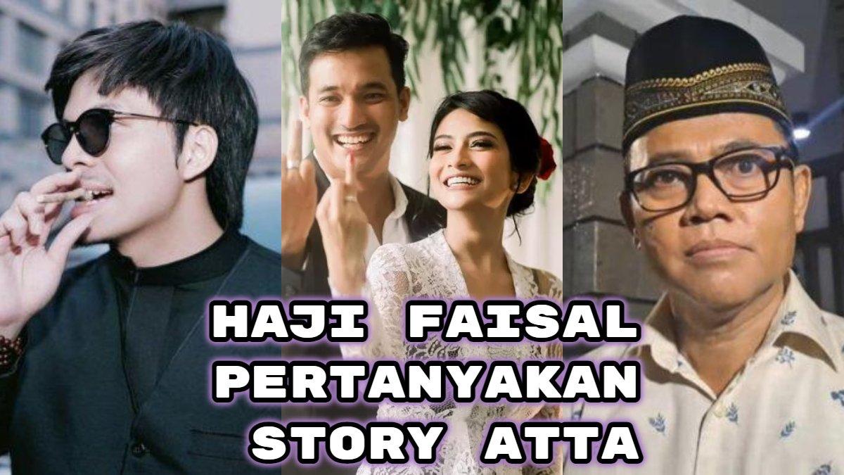 Atta Halilintar kini kembali menjadi sorotan setelah memposting ulang unggahan soal mendiang Vanessa Angel, Haji Faisal beri komentar.