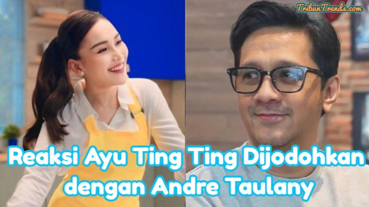 Ayu Ting Ting menanggapi ramainya perjodohan antara dirinya dengan Andre Taulany. Ia mengaku cukup santai lantaran sudah biasa dengan hal tersebut.