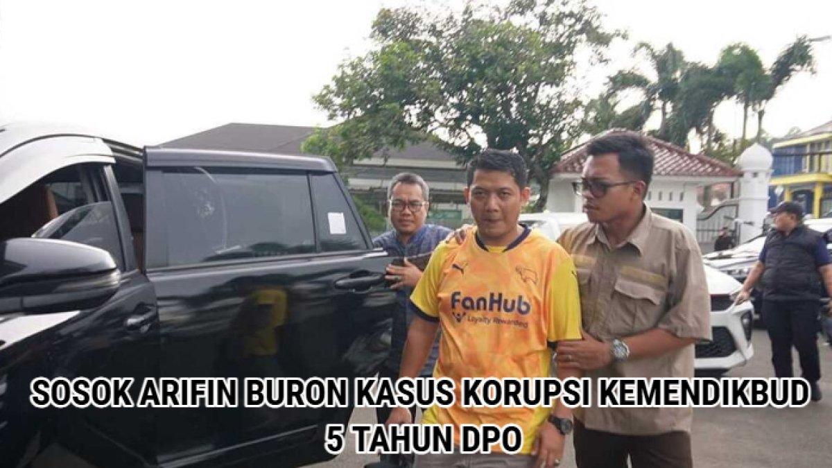 BURON KORUPSI KEMENDIKBUD,- Akhir perlarian Arifin, buron korupsi Bantuan Sosial (Bansos) Kementerian Pendidikan dan Kebudayaan (Kemendikbud) RI di Pandeglang, Banten.