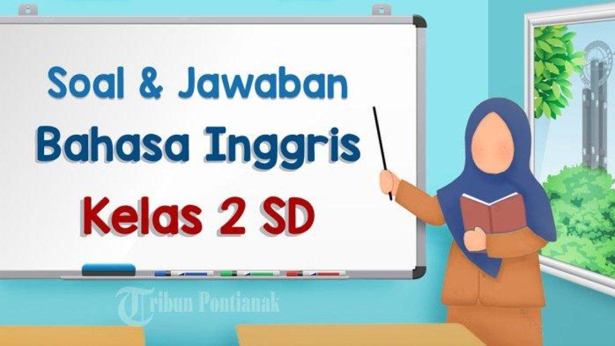 Bahasa Inggris kelas 2 SD / MI: Is – Bag – This – Your. Urutkan dengan benar kalimat di atas.