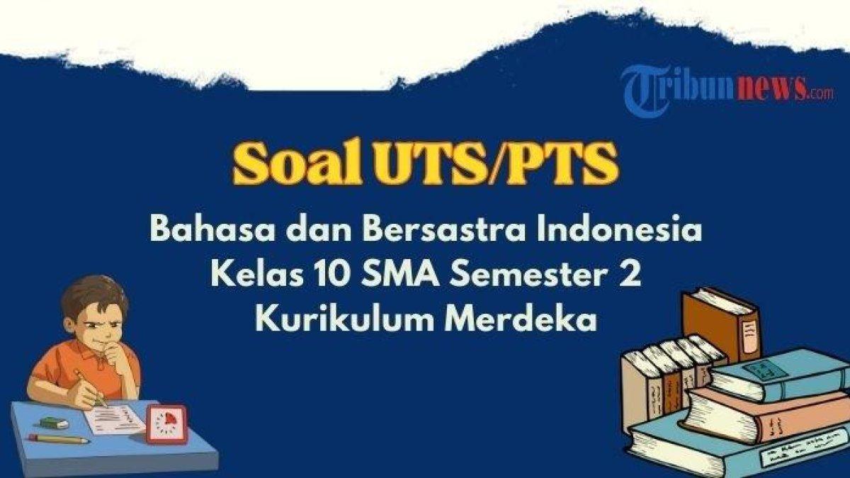 Berikut 35 contoh soal PTS/UTS