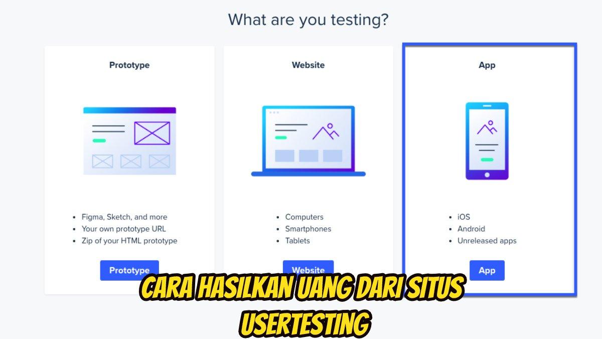 Bagaimana cara menghasilkan uang dari laman atai website UserTesting?