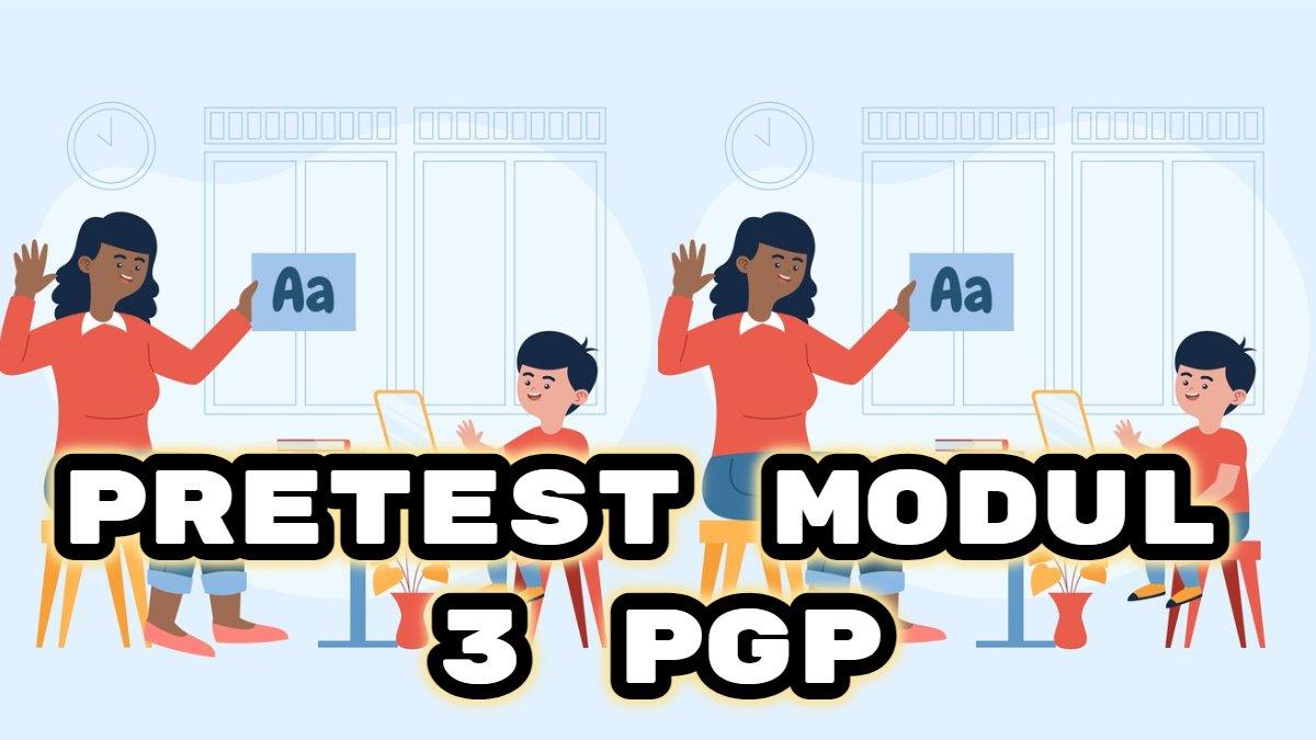 Simak kunci jawaban Pretest Modul 3 Guru Penggerak dalam tes akhir Calon Guru Penggerak.