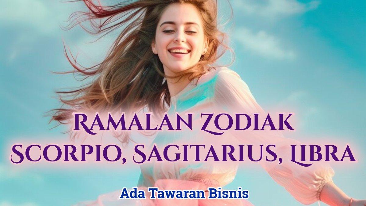 Cek ramalan zodiak Scorpio, Sagitarius, Libra untuk besok Senin 14 Oktober 2024, banyak cuan hoki, bersiap akan ada panggilan bisnis.