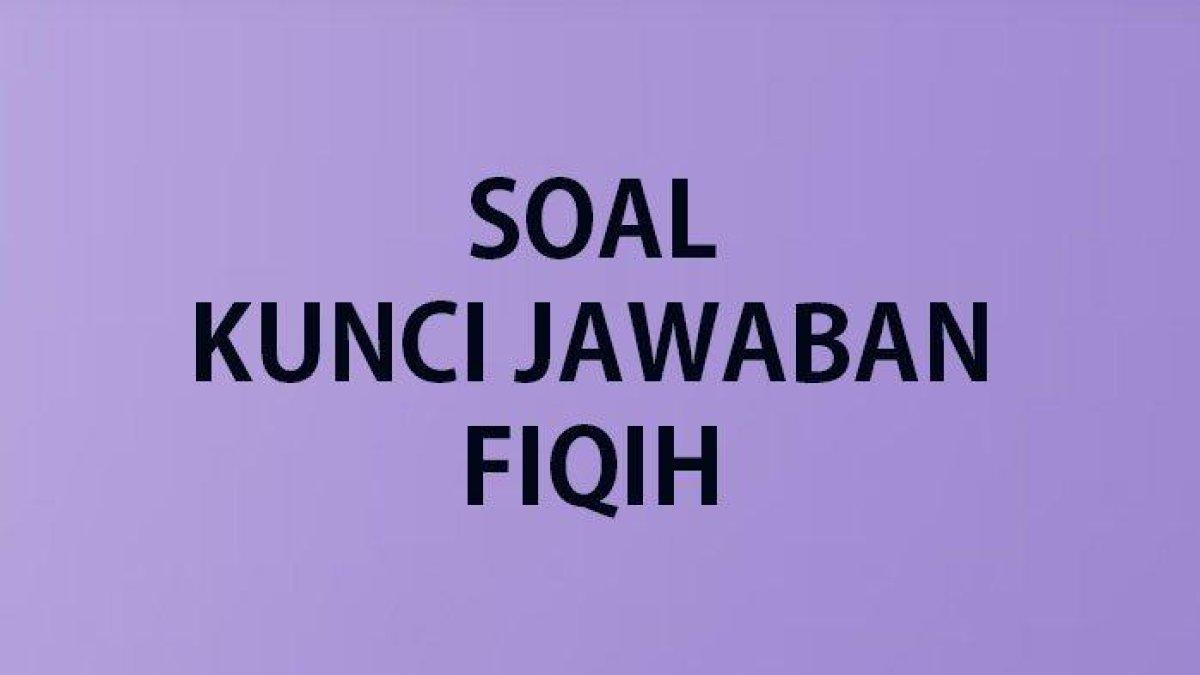Soal dan Kunci Jawaban Ujian Fiqih: Jual Beli Online