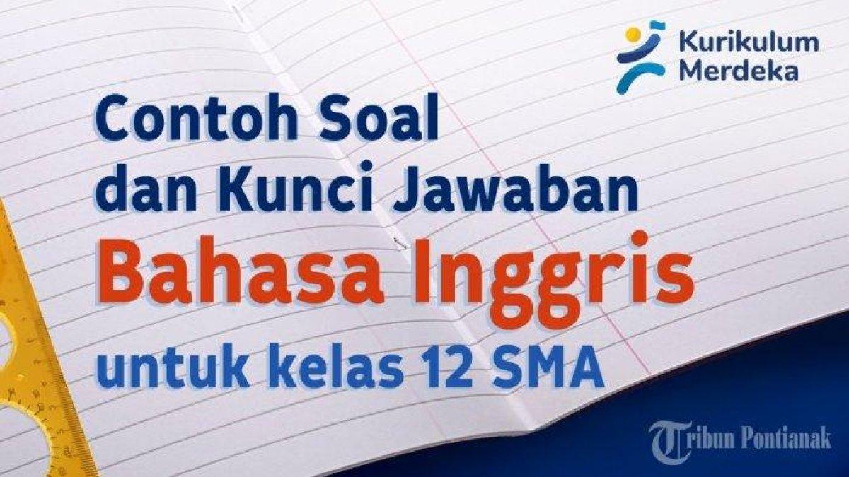 Cermatilah kunci jawaban coal Bahasa Inggris kelas 12 SMA Kurikulum Merdeka: a long time ago a very cruel king named Virat Singh
