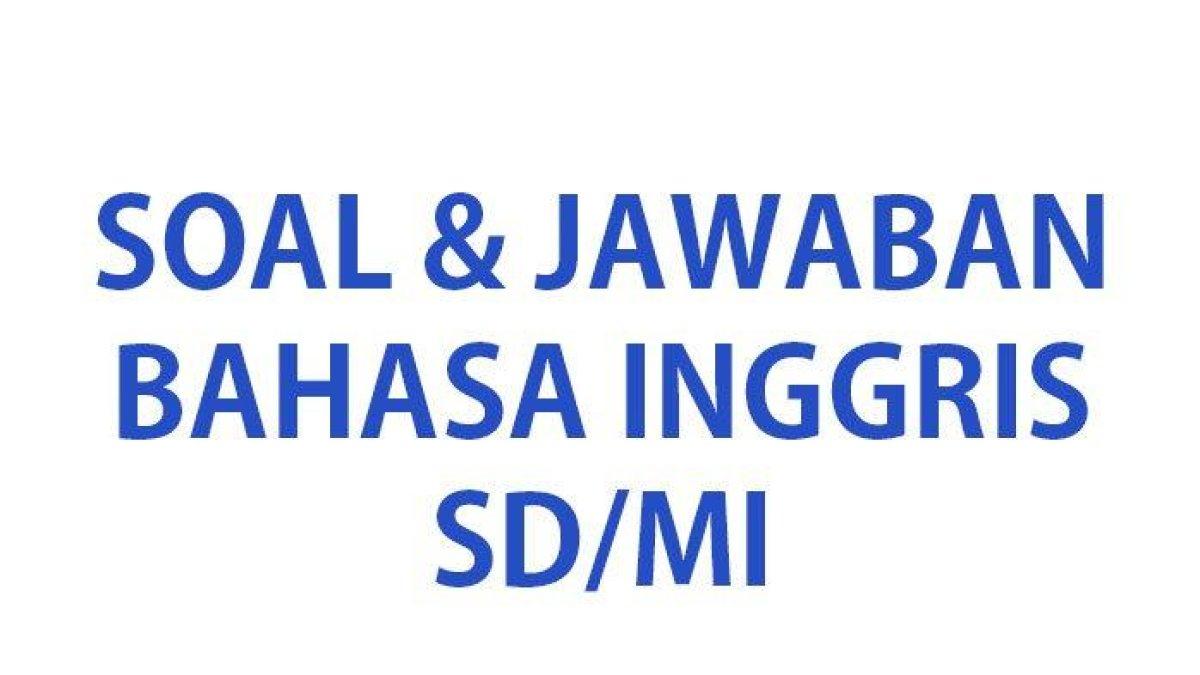Cermatilah kunci jawaban 40 soal Bahasa Inggris kelas 6 SD Ujian Sekolah: calculating machine