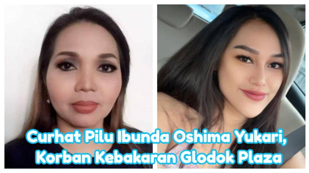 Curhat ibunda Oshima Yukari korban kebakaran Glodok Plaza