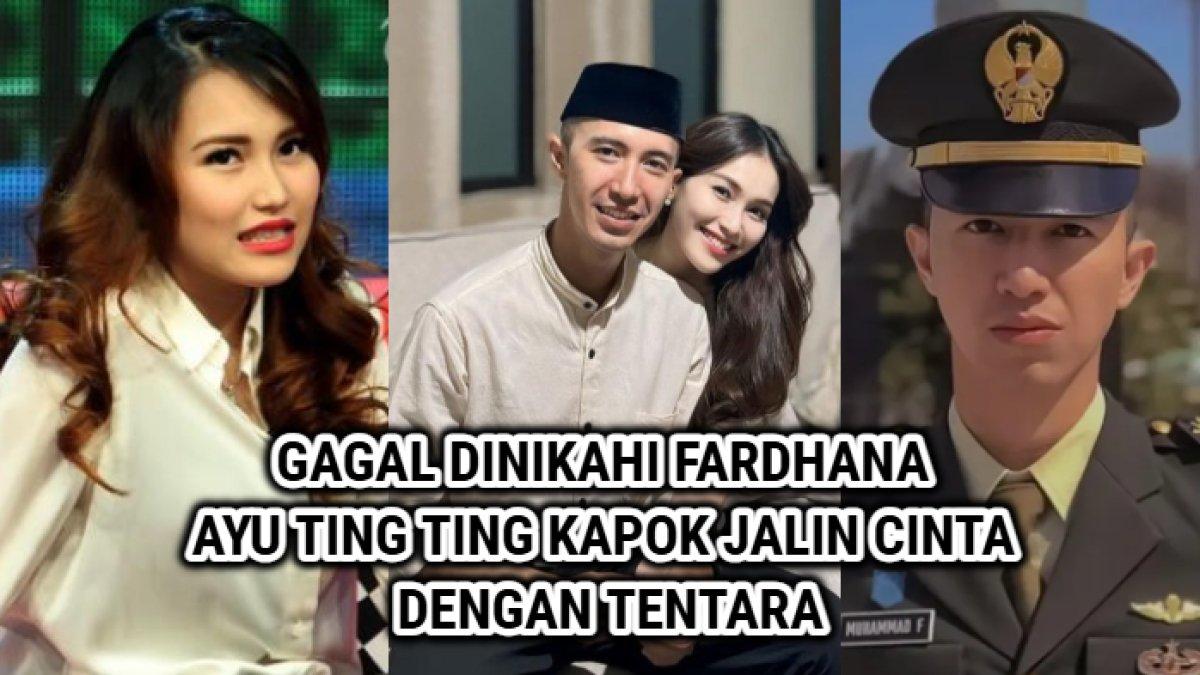 Curhatan Ayu Ting Ting kapok menjalin cinta dengan tentara, setelah gagal dinikahi Lettu Muhammad Fardhana.