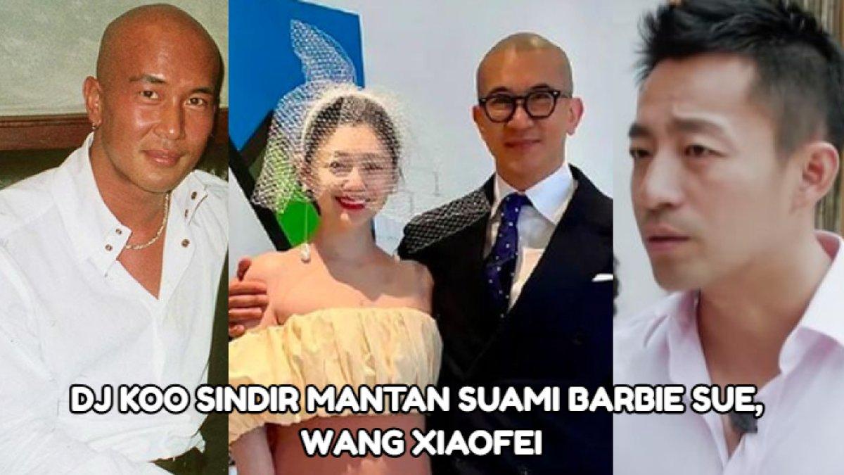 DJ KOO SINDIR WANG XIAOFEI,- Sindiran DJ Koo pada mantan suami Barbie Hsu, Wang Xiaofei, dituding pura-pura sedih.