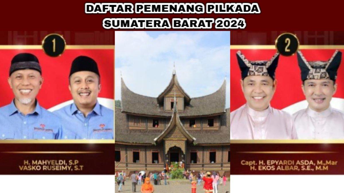 Daftar lengkap pemenang Pemilihan Kepala Daerah (Pilkada) 2024 di Sumatera Barat