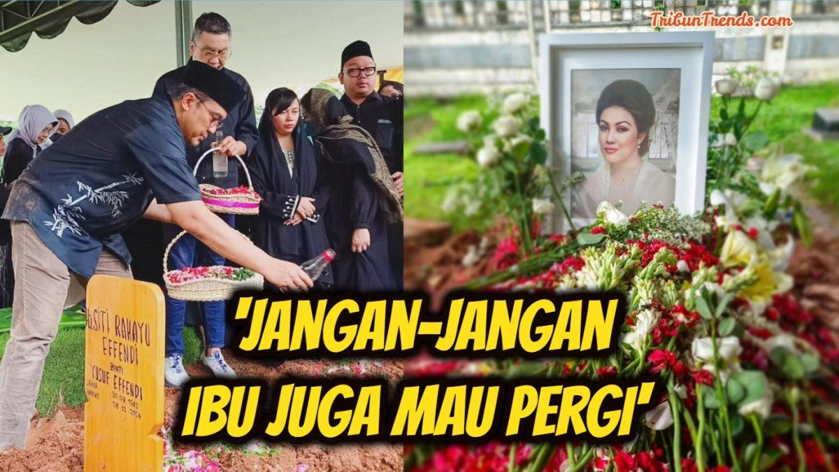 Dede Yusuf sudah berfirasat ibunya akan segera meninggal dunia semenjak Rahayu Effendi memperlihatkan gelagat berbeda belakangan ini.