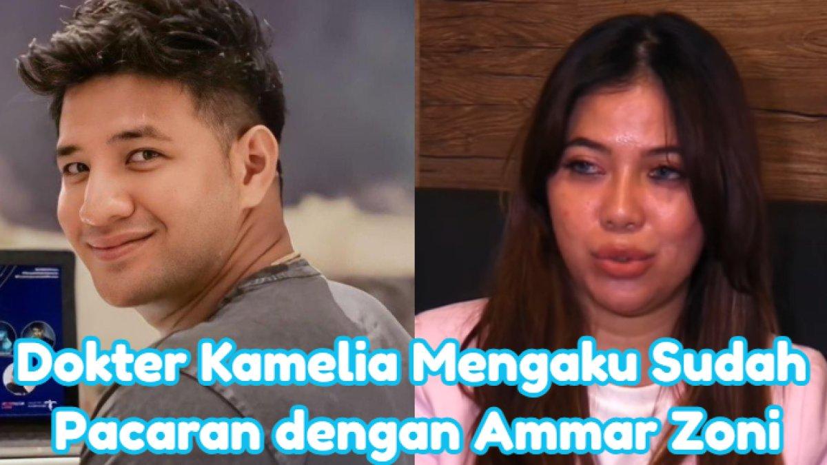 Inilah awal mula kedekatan dokter Kamelia dan Ammar Zoni. Dokter Kamelia pun menegaskan sudah jadian dengan mantan suami Irish Bella.
