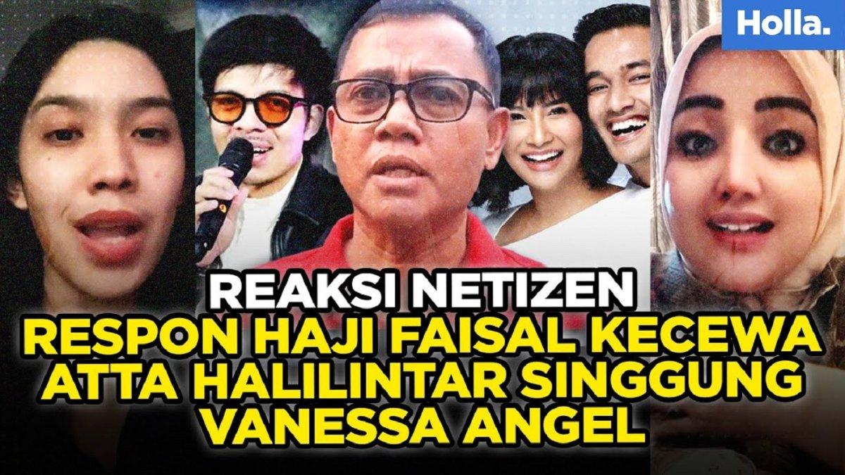 Inilah respon Haji Faisal, ayah Fuji, soal permintaan maaf Atta Halilintar terkait konten diduga menyindir aib Vanessa Angel semasa hidup: Sedih!