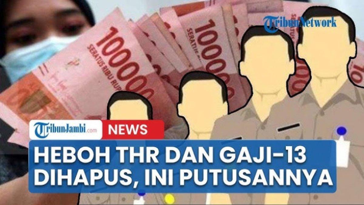 GAJI 13 PNS DIHAPUS?,- Penjelasan Menpan RB terkait isu Gaji 13 dan 14 THR 2025 dihapuskan yang viral di media sosial.