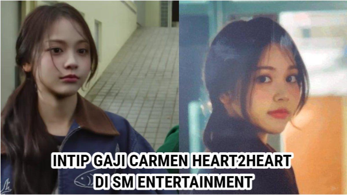 GAJI CARMEN H2H,- Gaji Carmen Heart2Heart yang kini sukses debut di bawah naungan SM Entertainment.