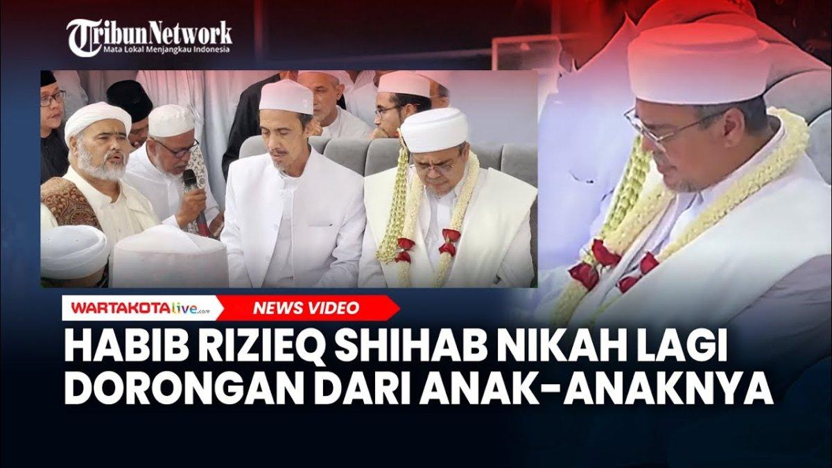 Habib Rizieq Shihab Nikah Lagi, Dorongan dari Anak anaknya