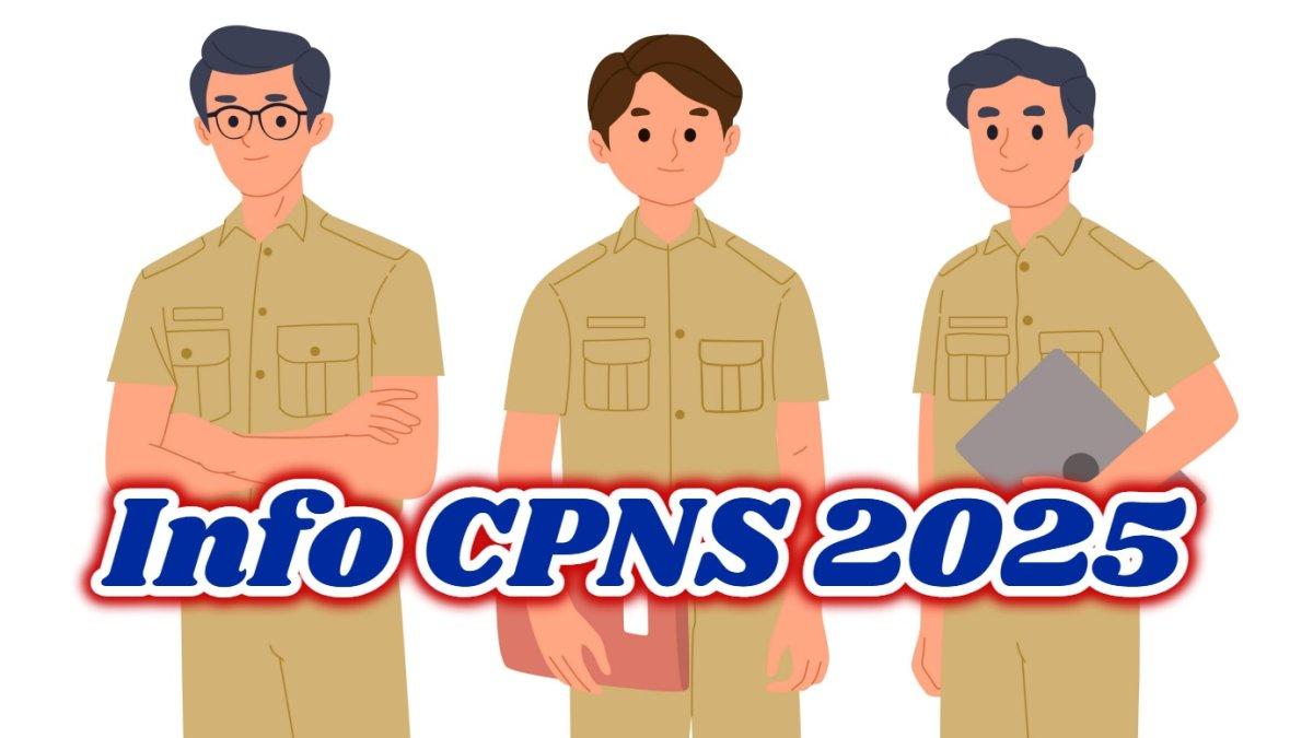 Info jadwal CPNS 2025, formasi bakal lebih banyak?