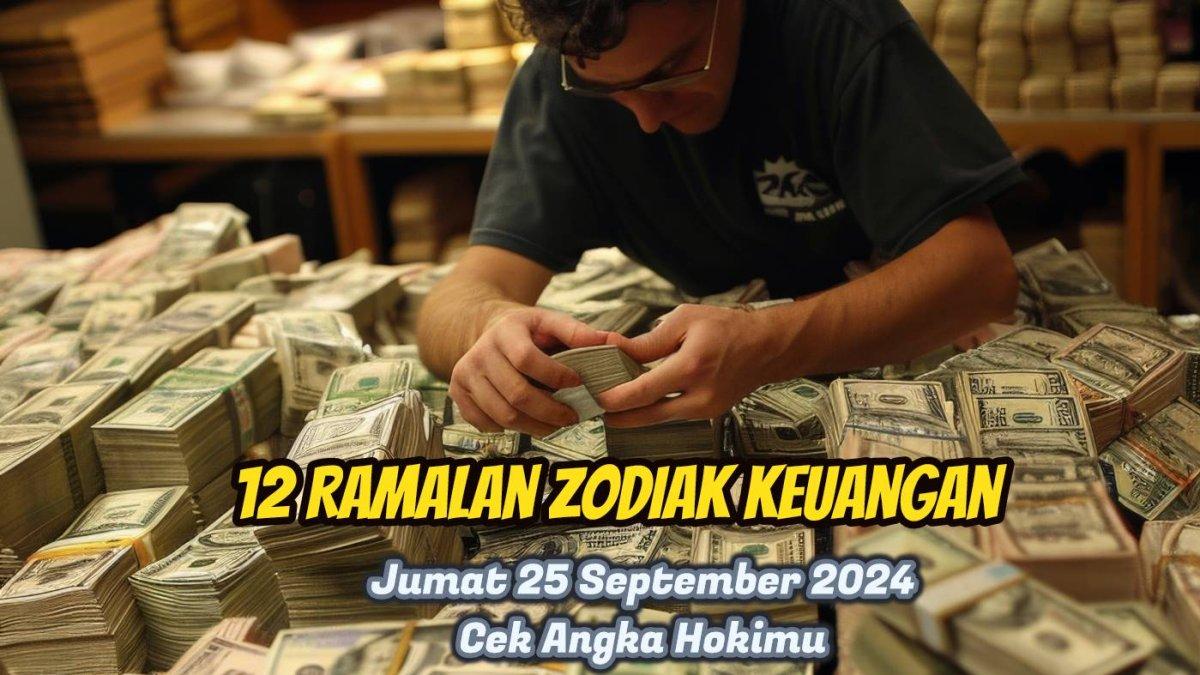 Inilah 12 ramalan zodiak keuangan untuk besok Jumat 27 September 2024, karena Taurus, Pisces, Leo tergolong melimpah, cek angka yang datangkan hoki.