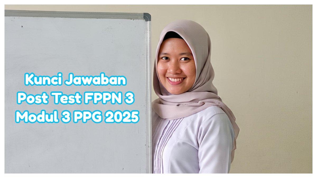 Inilah kunci jawaban Post Test FPPN 3 Modul 3 Pendidikan Profesi Guru atau PPG 2025. Di kelas 4, anda mengajar Riko, seorang siswa dengan ADHD