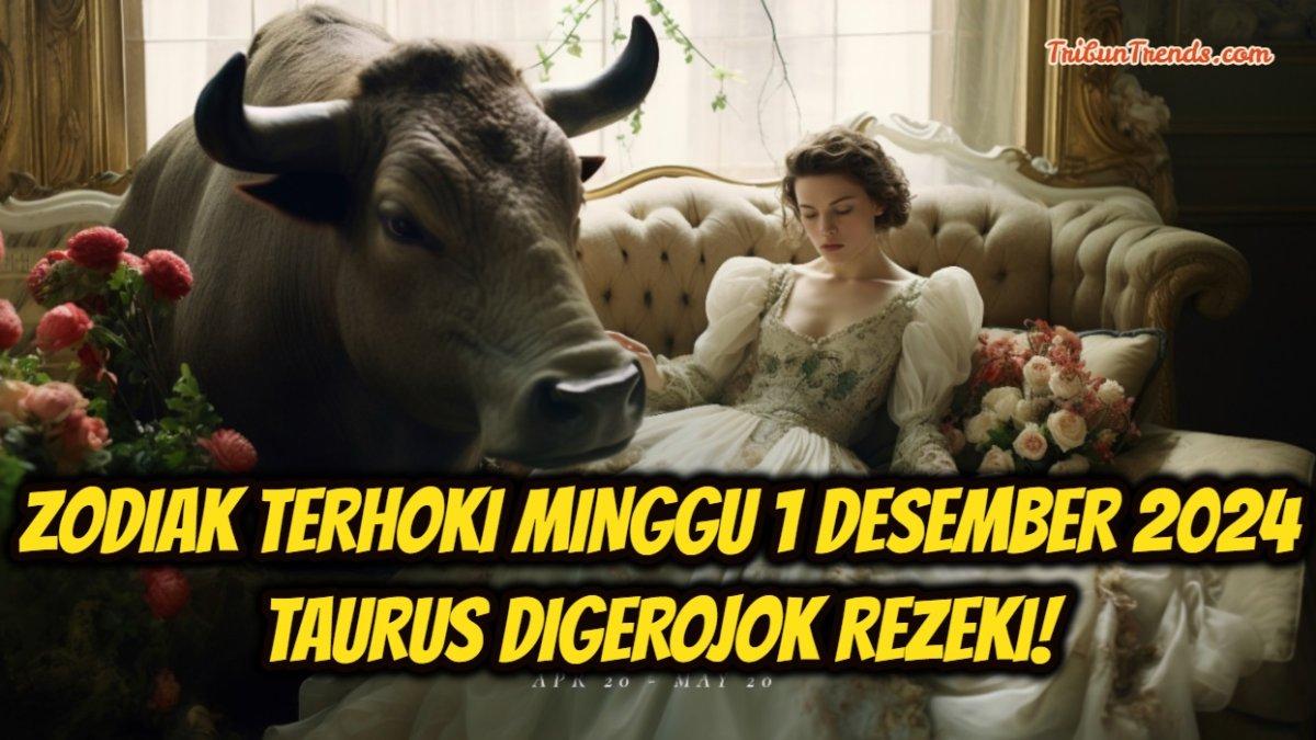 Inilah ramalan zodiac paling hoki Minggu 1 Desember 2024, ada Cancer, Pisces, dan Taurus.