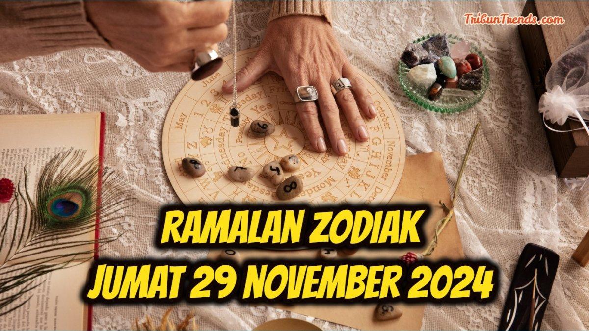 Inilah ramalan zodiakJumat 29 November 2024