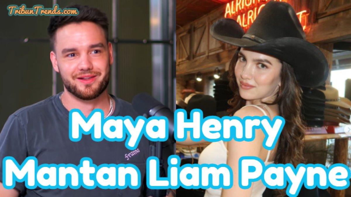 Inilah sosok Maya Henry, mantan kekasih Liam Payne. Ia sempat memprotes mantan personel One Direction tersebut karena terus menghubunginya.