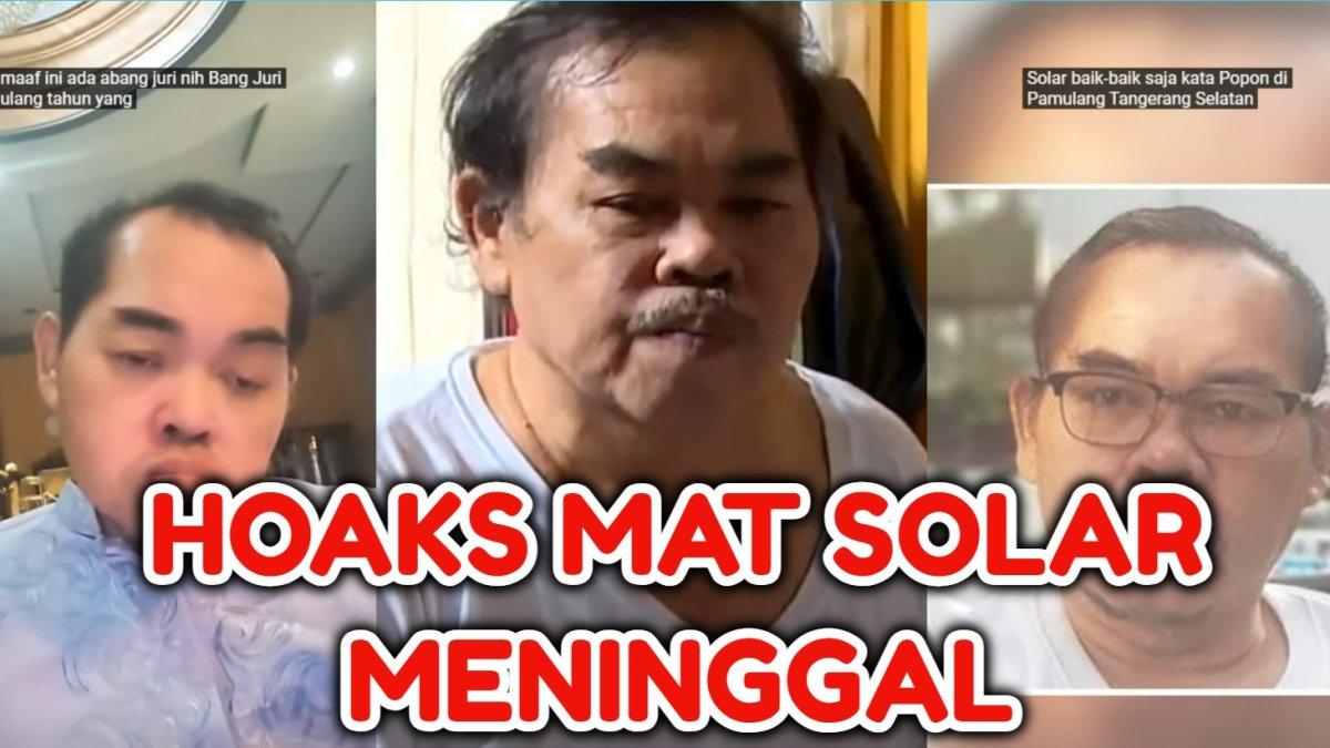 Ada Kabar Mat Solar 'Bajaj Bajuri' Meninggal, Anak Muncul Ungkap ...