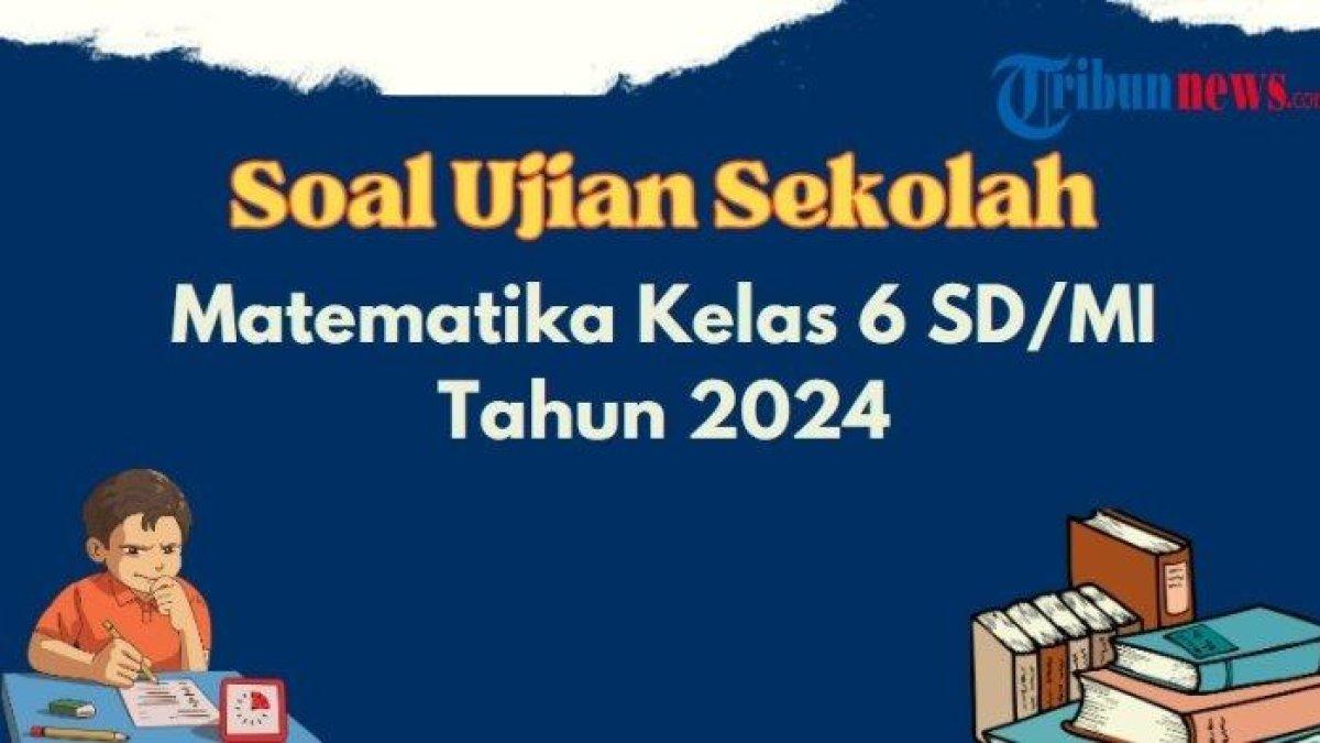 Mari simak kunci jawaban soal Matematika Kelas 6 SD, Hasil pengurangan dari 242 dan 172 adalah