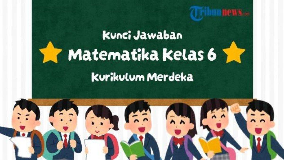 Mari simak kunci jawaban soal Matematika Kelas 6 SD, jumlah pengunjung anak-anak yang datang